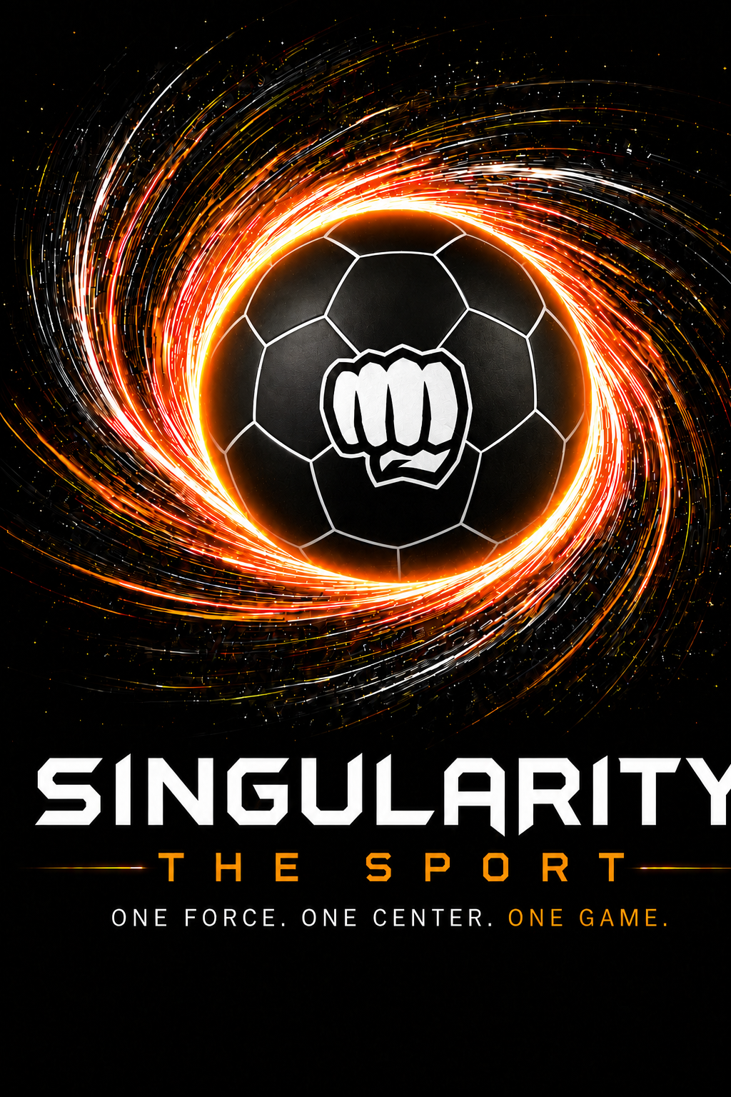 Singularity™ brand poster: the ball and fist mark inside an orange accretion of energy